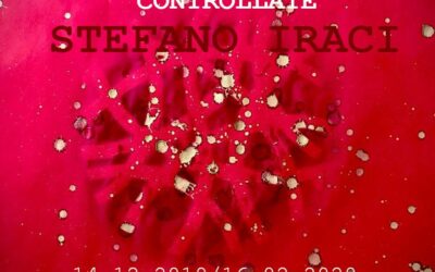 Stefano Iraci – ESPLOSIONI CROMATICHE CONTROLLATE